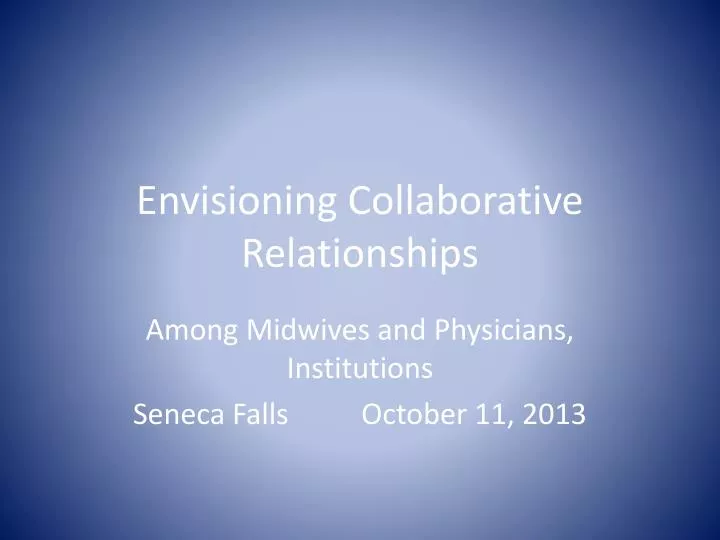 envisioning collaborative relationships