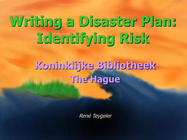 writing a disaster plan identifying risk