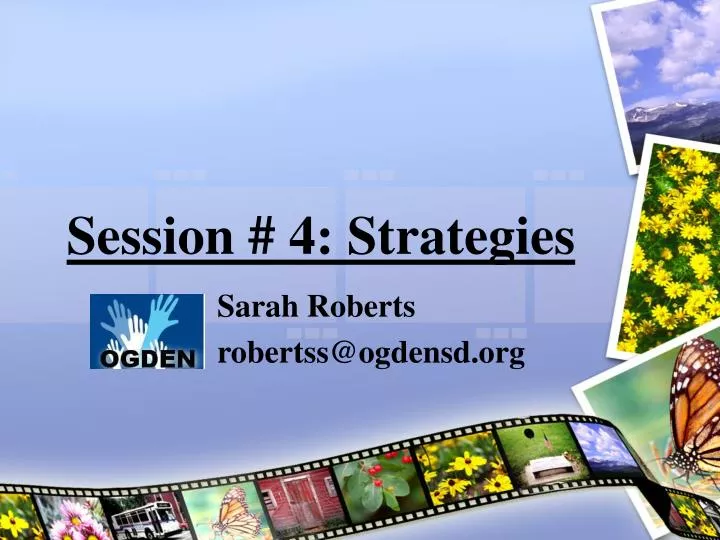 session 4 strategies