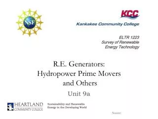 R.E. Generators: Hydropower Prime Movers and Others