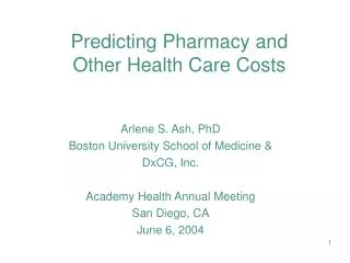 Predicting Pharmacy and Other Health Care Costs