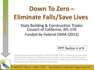 Down To Zero ? Eliminate Falls/Save Lives