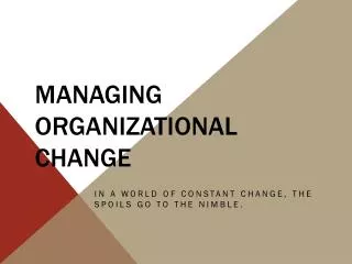 managing organizational change