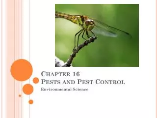 Chapter 16 Pests and Pest Control