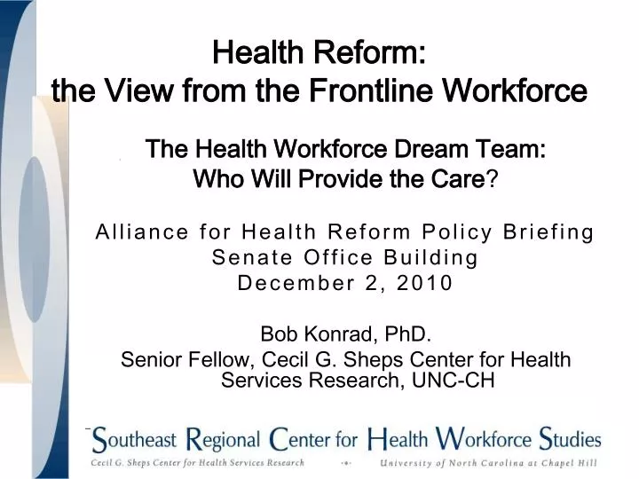 health reform the view from the frontline workforce