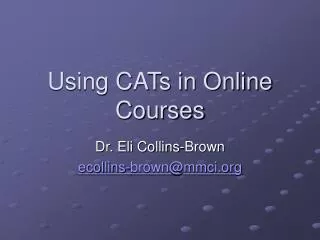 Using CATs in Online Courses