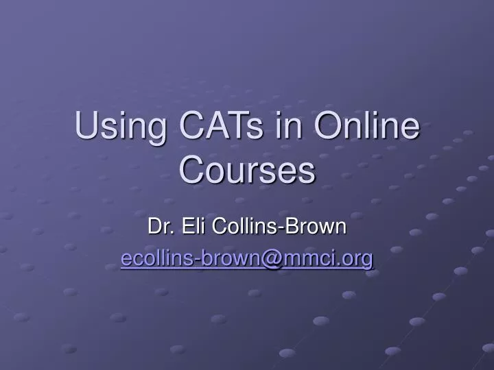 using cats in online courses
