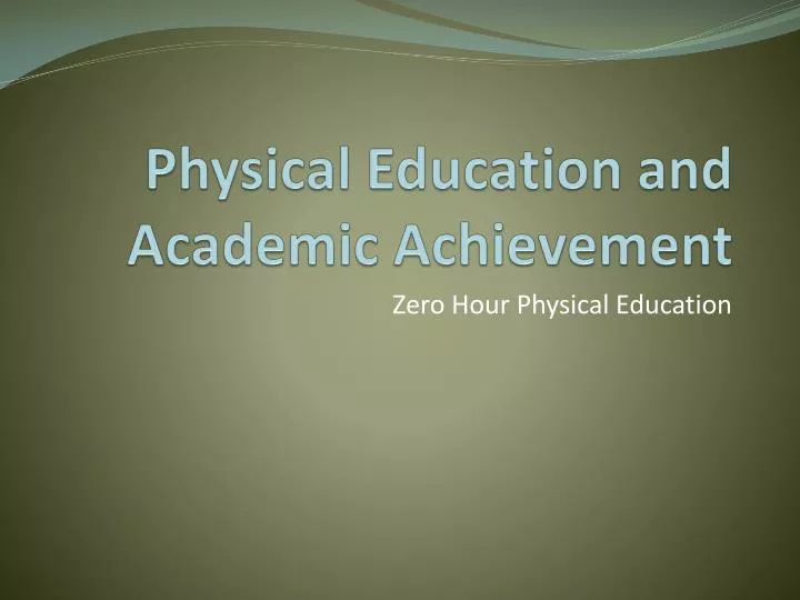 physical education and academic achievement