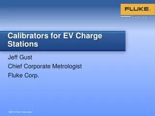 Calibrators for EV Charge Stations
