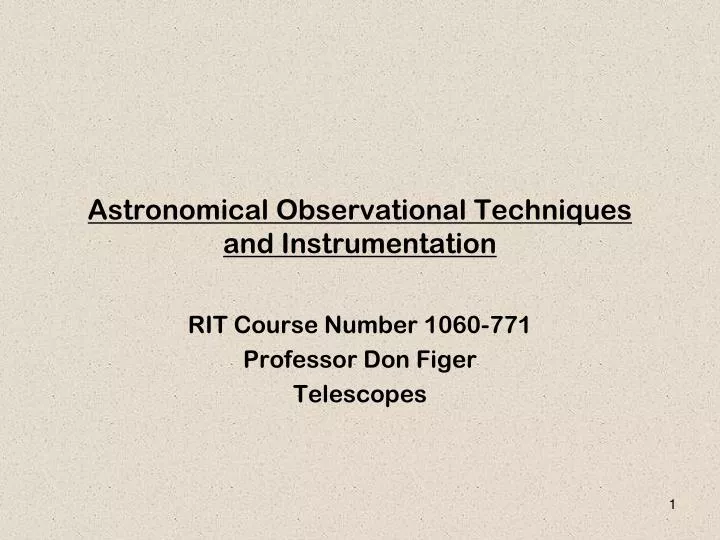 astronomical observational techniques and instrumentation