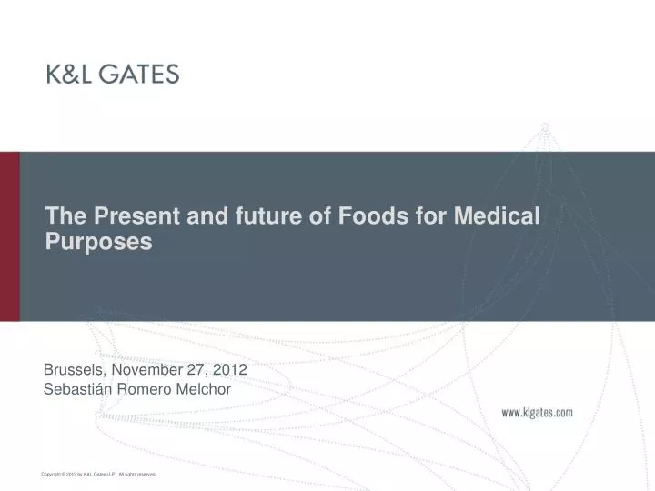 the present and future of foods for medical purposes