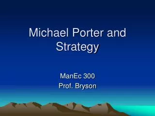 Michael Porter and Strategy