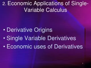 2. Economic Applications of Single-Variable Calculus