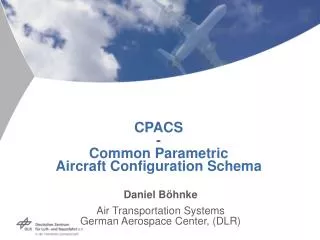 CPACS - Common Parametric Aircraft Configuration Schema