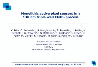 Monolithic active pixel sensors in a 130 nm triple well CMOS process