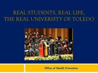 Real students, real life, the real University of Toledo