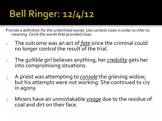 Bell Ringer: 12/4/12
