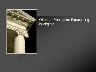 Offender Population Forecasting in Virginia