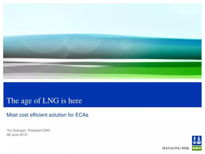 the age of lng is here