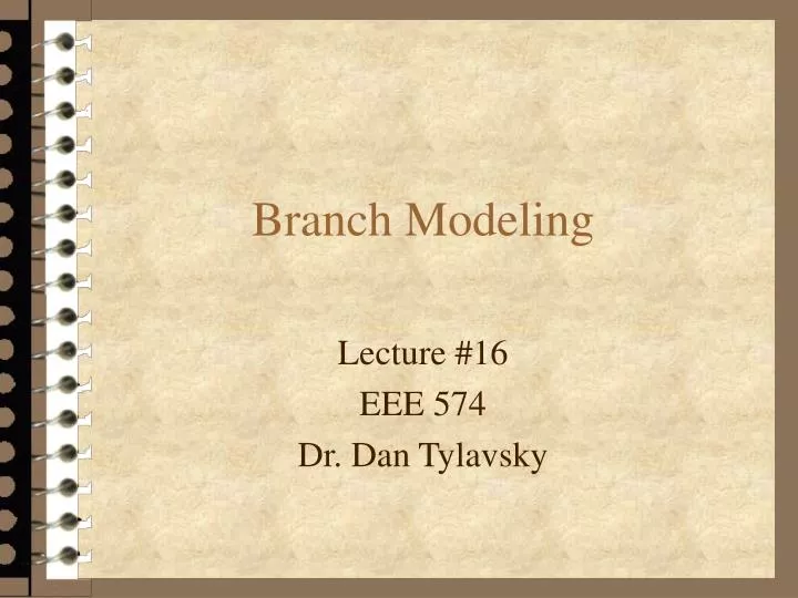 branch modeling
