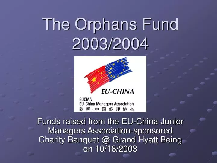 the orphans fund 2003 2004