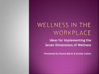 Wellness in the workplace