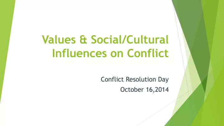 values social cultural influences on conflict