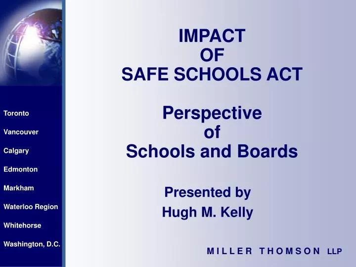 impact of safe schools act perspective of schools and boards