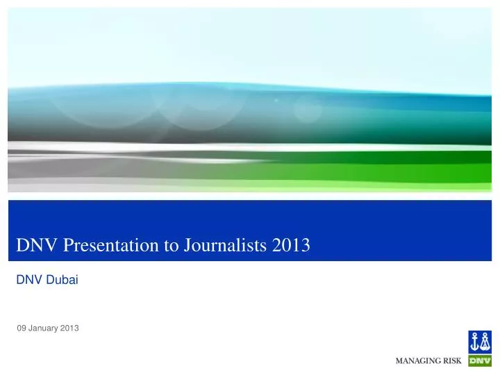 dnv presentation to journalists 2013