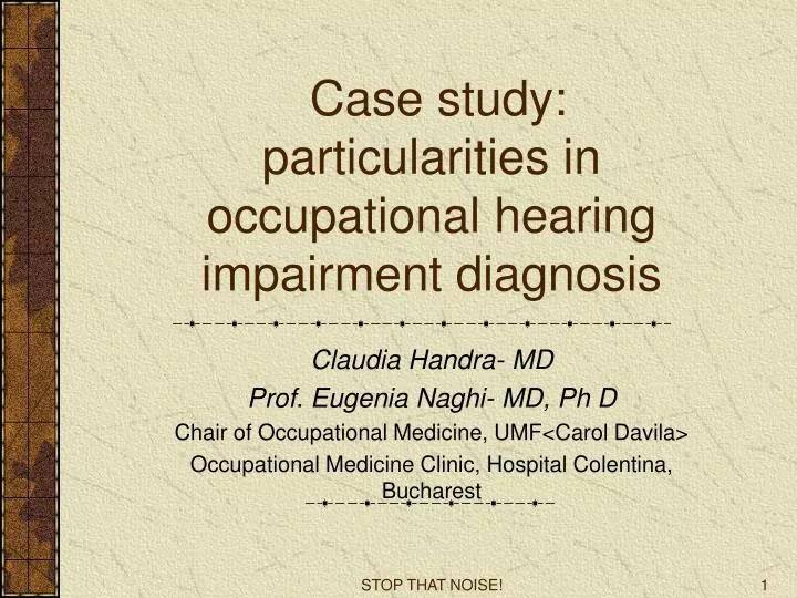 case study particularities in occupational hearing impairment diagnosis