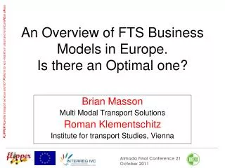 An Overview of FTS Business Models in Europe. Is there an Optimal one?