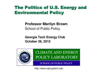 The Politics of U.S. Energy and Environmental Policy