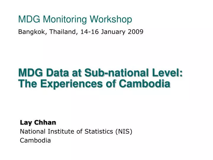 mdg data at sub national level the experiences of cambodia