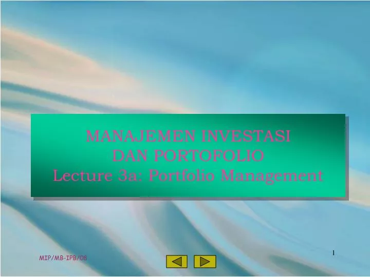 manajemen investasi dan portofolio lecture 3a portfolio management