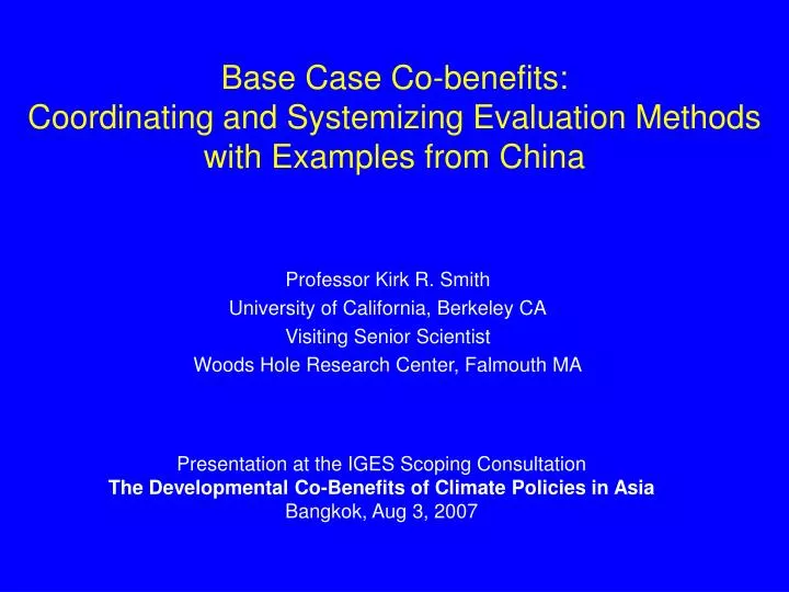 base case co benefits coordinating and systemizing evaluation methods with examples from china
