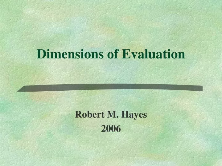 dimensions of evaluation