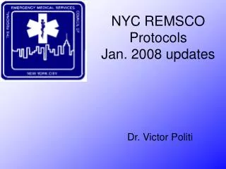 NYC REMSCO Protocols Jan. 2008 updates