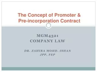 The Concept of Promoter &amp; Pre-incorporation Contract