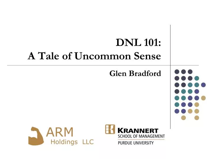 dnl 101 a tale of uncommon sense