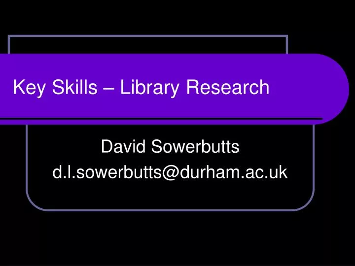 key skills library research