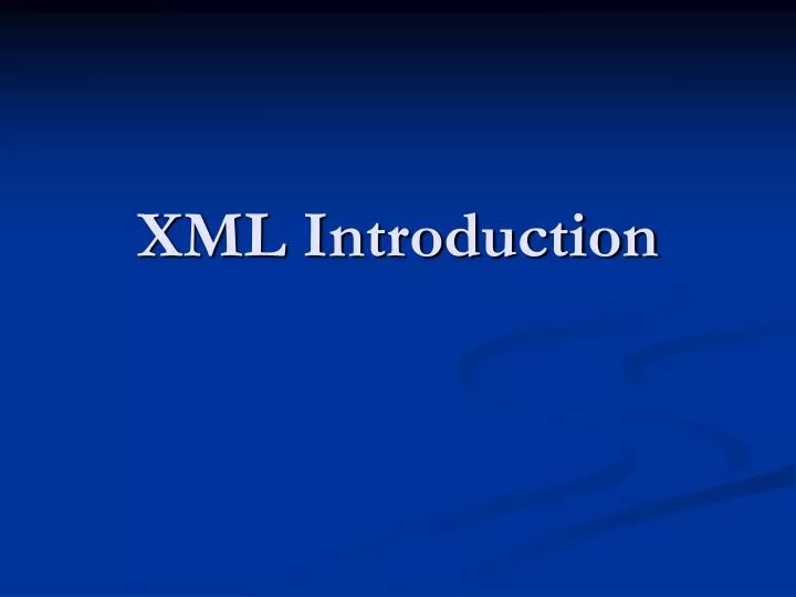 xml introduction