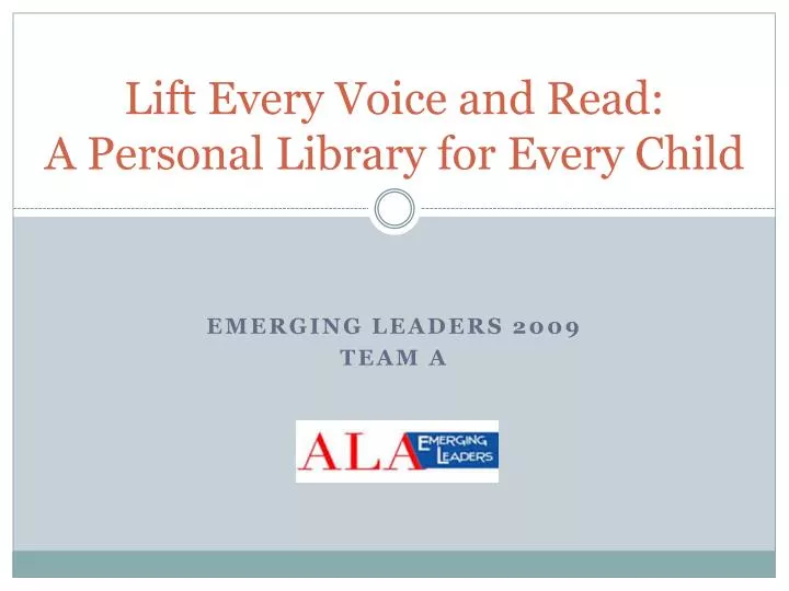 lift every voice and read a personal library for every child