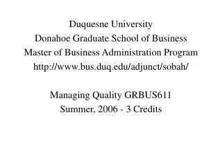 Duquesne University Donahoe Graduate School of Business Master of Business Administration Program