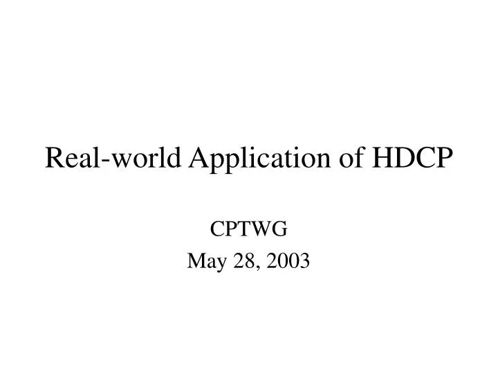 real world application of hdcp