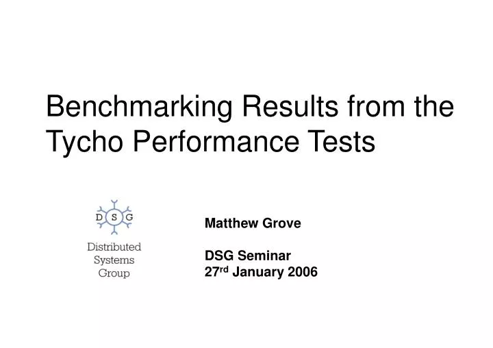 benchmarking results from the tycho performance tests