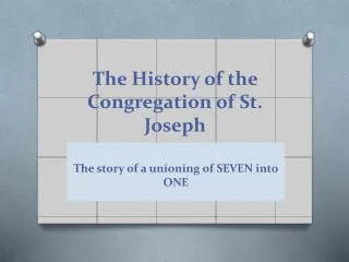 The History of the Congregation of St. Joseph