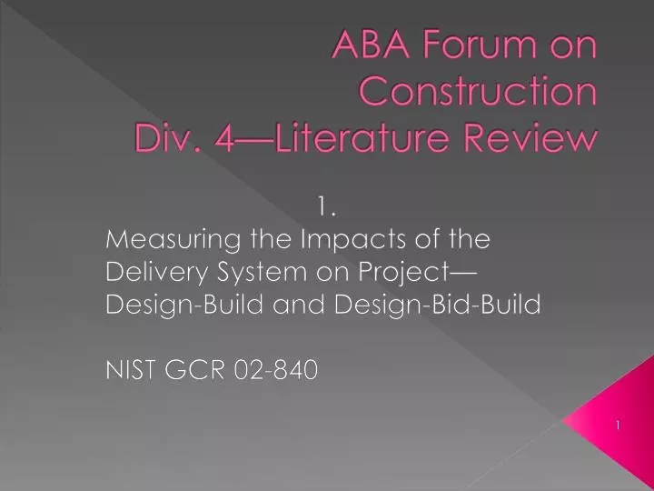aba forum on construction div 4 literature review