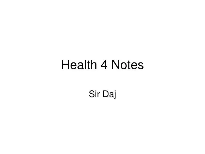 health 4 notes