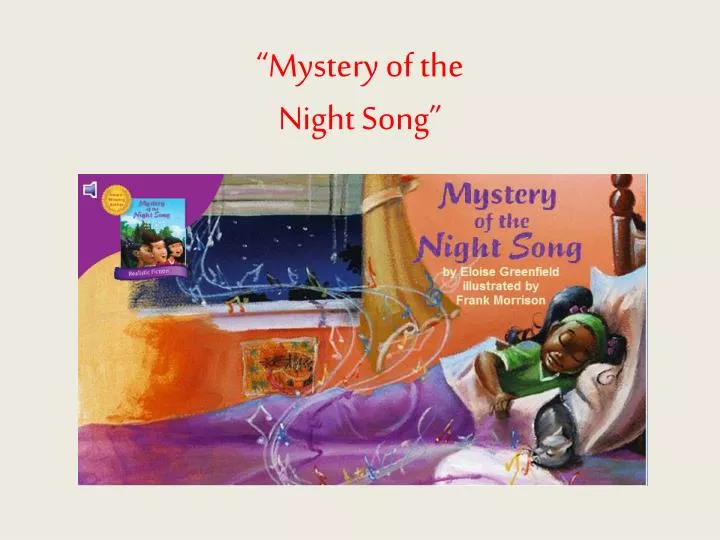 mystery of the night song