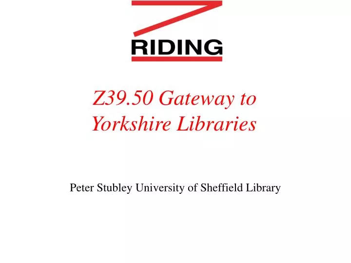z39 50 gateway to yorkshire libraries